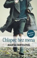 Chlapec bez mena - Marta Fartelová