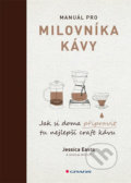Manuál pro milovníka kávy - Jessica Easto, Andreas Willhoff