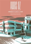 Příběh o lásce a tmě - Amos Oz