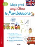 Moja prvá angličtina s Montessori - Lydie Barusseauová