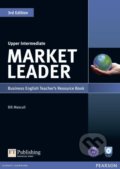 Market Leader - Upper Intermediate - Teacher&#039;s Resource Book - Bill Mascull, Lizzie Wright