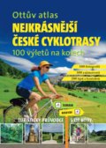 Ottův atlas - Nejkrásnější české cyklotrasy - Ivo Paulík