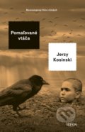 Pomaľované vtáča - Jerzy Kosinski