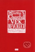 Vek revolúcií - Winston S. Churchill