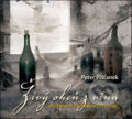 Živý oheň z vína - Peter Pišťanek