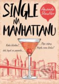 Single na Manhattanu - Amanda Stauffer