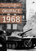 Okupace 1968 - Jiří Fidler
