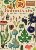 Botanikum - Katie Scott (ilustrácie), Kathy Willis (ilustrácie)