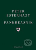 Pankreasník - Péter Esterházy