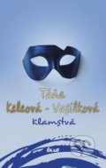 Klamstvá - Táňa Keleová-Vasilková