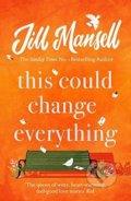 This Could Change Everything - Jill Mansell