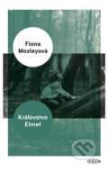 Kráľovstvo Elmet - Fiona Mozleyová