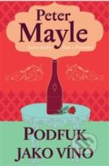 Podfuk jako víno - Peter Mayle