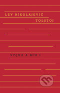 Vojna a mír (1. + 2. svazek) - Lev Nikolajevič Tolstoj