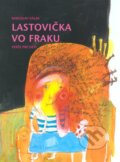 Lastovička vo fraku - Miroslav Válek