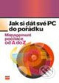 Jak si dát své PC do pořádku - Beáta Valkovičová, Peter Valkovič