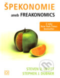 Špekonomie - Steven D. Levitt, Stephen J. Dubner