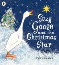 Suzy Goose and the Christmas Star - Petr Horáček