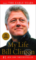 My Life: The Early Years - Bill Clinton