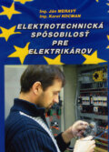 Elektrotechnická spôsobilosť pre elektrikárov - Ján Meravý, Karel Kocman