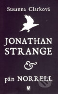 Jonathan Strange &amp; pán Norrell - Susanna Clarke