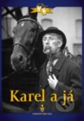 Karel a já - digipack - Miroslav Cikán