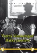 Vzorný kinematograf Haška Jaroslava - Oldřich Lipský