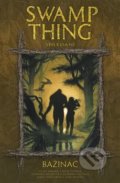 Swamp Thing - Bažináč 6 - Shledání - Alan Moore