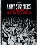 I&#039;ll Be Watching You: Inside The Police, 1980-83 - Andy Summers