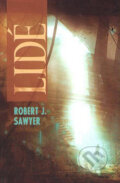 Lidé - Robert J. Sawyer