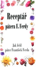 Receptář pátera F. Ferdy - 