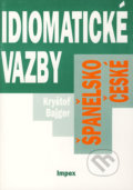 Španělsko-české idiomatické vazby - Kryštof Bajger