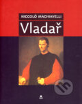 Vladař - Niccol&amp;#242; Machiavelli