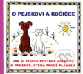 O pejskovi a kočičce - Josef Čapek, Eduard Hofman (ilustrácie)