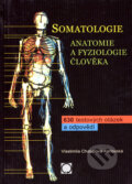 Somatologie - Anatomie a fyziologie člověka - Vlastimila Chalupová-Karlovská