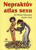 Nepraktův atlas sexu - Jiří Winter-Neprakta, Radim Uzel