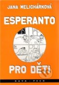 Esperanto pro děti - Jana Melicharová