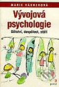 Vývojová psychologie - Marie Vágnerová