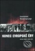 Konec evropské éry - Felix Gilbert, David Clay Large