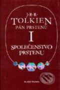 Pán prstenů I. Společenstvo Prstenu - J.R.R. Tolkien