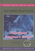Nadnárodní integrace v Evropě - Jan Kuklík, René Petráš