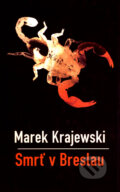 Smrť v Breslau - Marek Krajewski