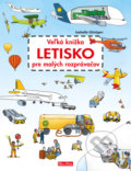 Veľká knižka - Letisko pre malých rozprávačov - Isabelle Göntgen