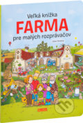 Veľká knižka - Farma pre malých rozprávačov - 