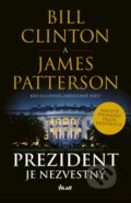 Prezident je nezvestný - Bill Clinton, James Patterson