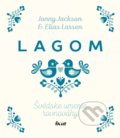 Lagom: Švédske umenie rovnováhy - Jonny Jackson, Elias Larsen
