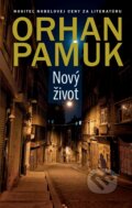 Nový život - Orhan Pamuk