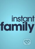 Instant Family - Sean Anders
