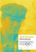 Dobrá bloncka - Jack Kerouac