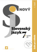Nový Slovenský jazyk 7. ročník ZŠ (1. časť) - Jarmila Krajčovičová